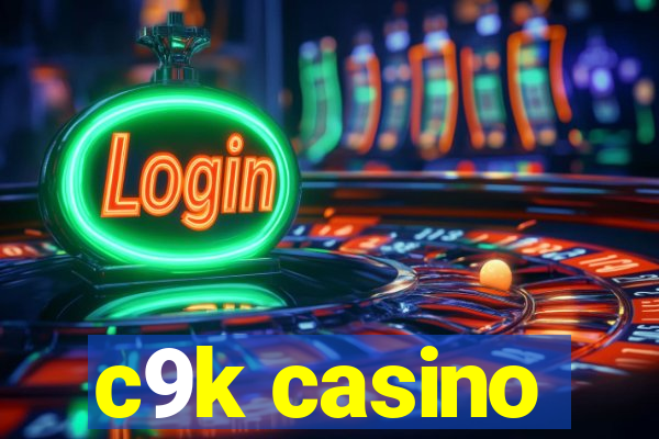 c9k casino